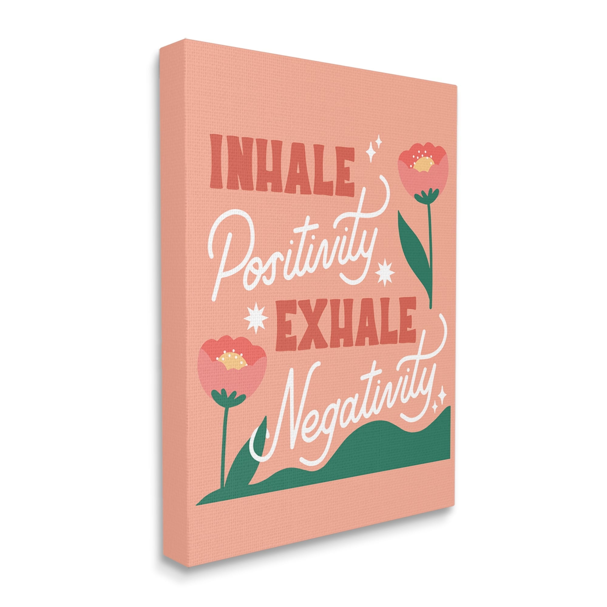 Stupell Industries Inhale Positivity Exhale Negativity Floral Motivational Sign,16 x 20, Design by Hey Bre! Creative Studio