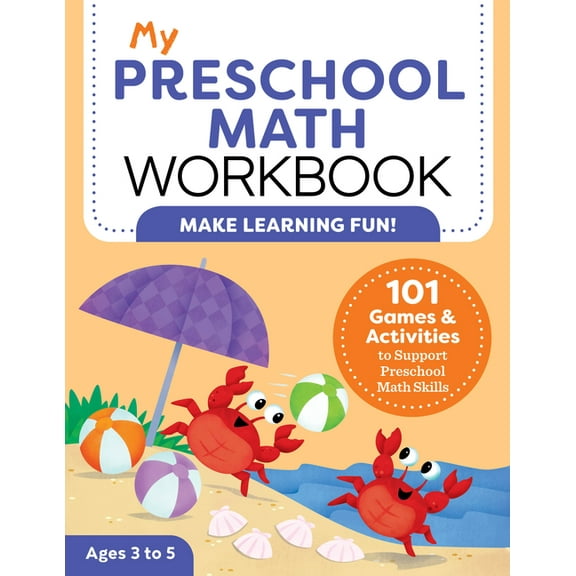 My Workbook My Preschool Math Workbook: 101 Games and Activities to Support Preschool Math Skills, (Paperback)