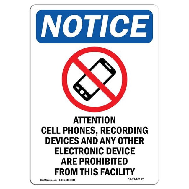SignMission OS-NS-A-1824-V-10187 18 x 24 in. OSHA Notice Sign - Attention Cell Phones