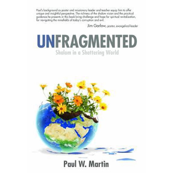 Pre-Owned Unfragmented: Shalom in Shattering World (Paperback)