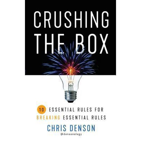 Pre-Owned Crushing the Box: 10 Essential Rules for Breaking Essential Rules (Paperback) 1544510403 9781544510408