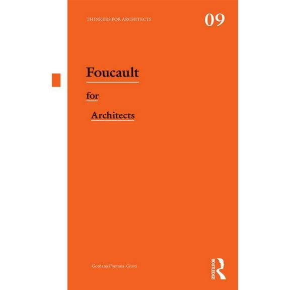 Thinkers for Architects Foucault for Architects, (Paperback)