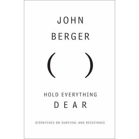 Pre-Owned Hold Everything Dear: Dispatches on Survival and Resistance (Hardcover) 0375425098 9780375425097