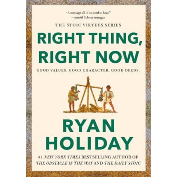 Pre-Owned Right Thing, Right Now: Good Values. Good Character. Good Deeds. (Hardcover) 0593191714 9780593191712