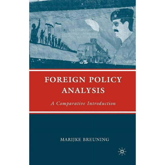 Foreign Policy Analysis: A Comparative Introduction, (Paperback)