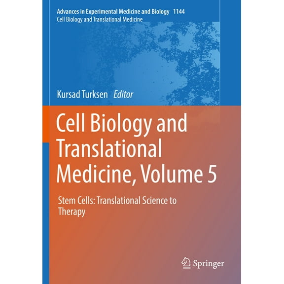 Cell Biology and Translational Medicine, Volume 5: Stem Cells: Translational Science to Therapy, (Paperback)