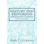 History And Historians: A Historical Introduction [Paperback - Used]