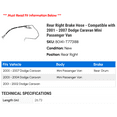 thumbnail image 2 of Rear Right Brake Hose - Compatible with 2001 - 2007 Dodge Caravan Mini Passenger Van 2002 2003 2004 2005 2006, 2 of 2