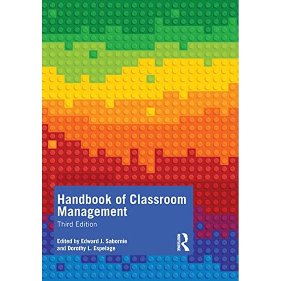 Pre-Owned Handbook of Classroom Management (Paperback) by Edward J Sabornie, Dorothy L Espelage