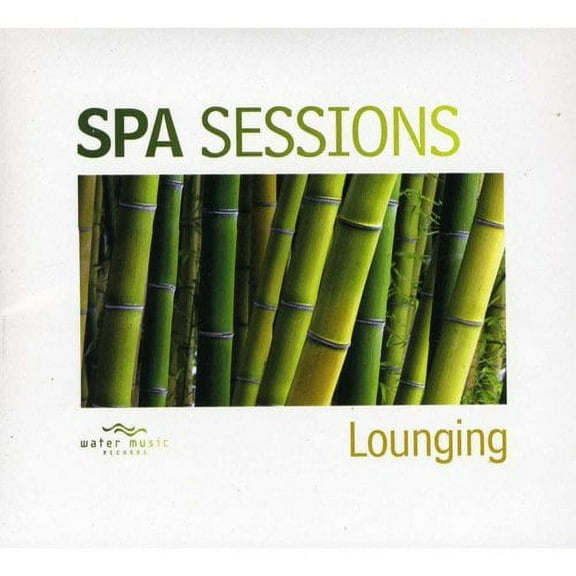 Spa Sessions: Lounging (CD) by Lemongrass
