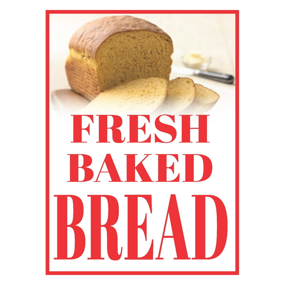"Fresh Baked Bread" Store Display Paper Signs; 18"w x 24"h 6 Pack