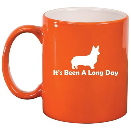 

It s Been A Long Day Corgi Ceramic Coffee Mug Tea Cup Gift (11oz Orange)