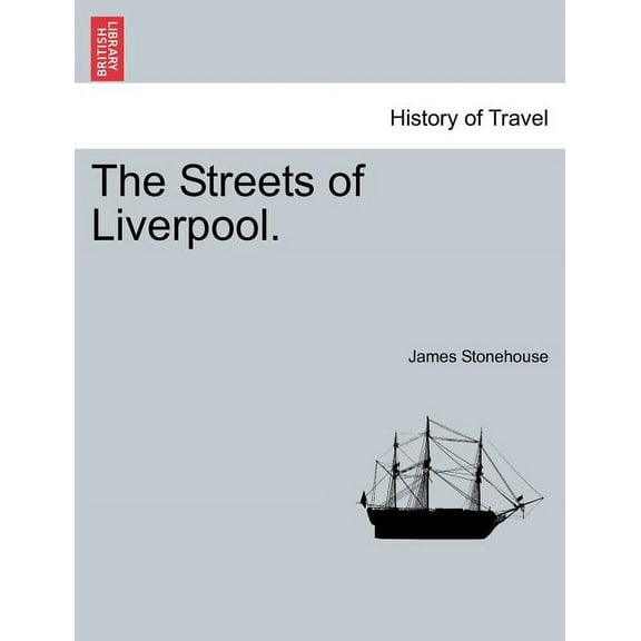 The Streets of Liverpool. Paperback
