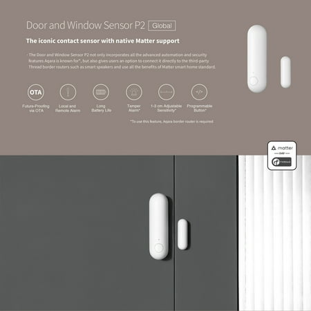 Aqara - P2 Door and Window Sensor- Matter Natively Support, Need Matter Border Router, Remote Alarm and Local Automation - White