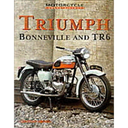 Triumph Bonneville & TR6 (Paperback) by Timothy Remus