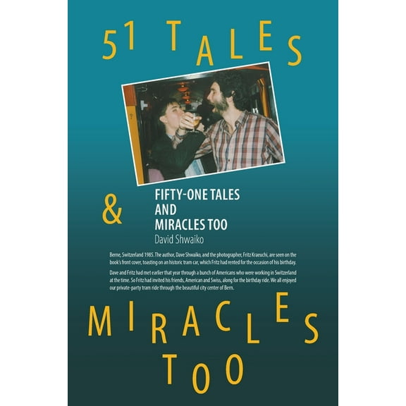 Fifty-one Tales and Miracles Too