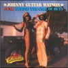Personnel: Johnny "Guitar" Watson (vocals, guitar, Hammond organ, synthesizer, bass); Billy Hales (saxophone); Walt Fowler (trumpet); Tommy Roberson (trombone); Emery Thomas (drums). Recorded at Paramount Recording Studios, Hollywood, California.