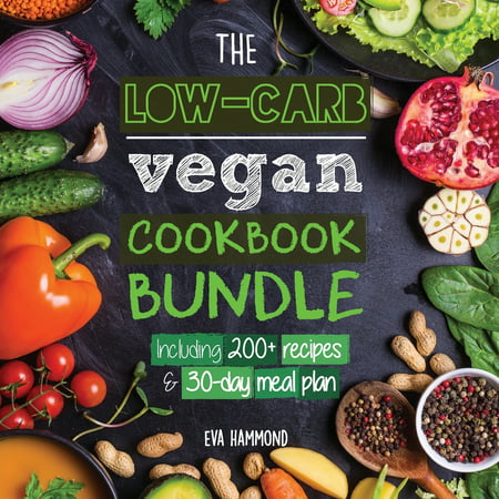 The Low Carb Vegan Cookbook Bundle : Including 30-Day Ketogenic Meal Plan (200+ Recipes: Breads, Fat Bombs & (Best Cheese For Low Carb Diet)