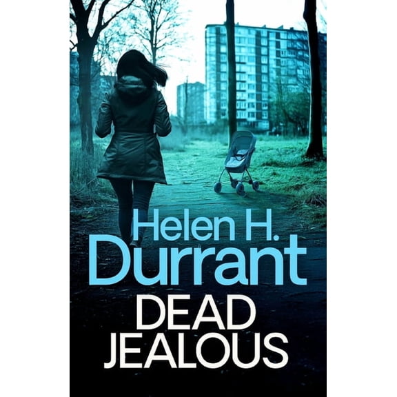 Calladine & Bayliss Crime Thrillers Dead Jealous, Book 7, (Paperback)