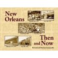 thumbnail image 1 of Pre-Owned New Orleans Then and Now (Hardcover) 1565543475 9781565543478, 1 of 1