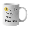 thumbnail image 1 of Enneagram Type 4 - Coffee and Tea Mug: I only read the Psalms (11oz), 1 of 4