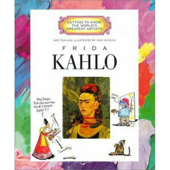 Pre-Owned Frida Kahlo (Getting to Know the World's Greatest Artists) (Paperback) 0516264664 9780516264660