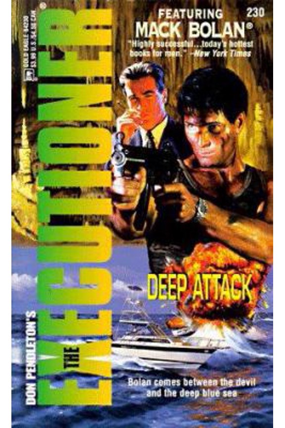 Pre-Owned Deep Attack (The Executioner #230) (Mack Bolan: the Executioner) (Unknown) 037364230X 9780373642304
