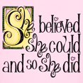 thumbnail image 3 of CafePress - She Believed She Could T Shirt - Light T-Shirt Kids XS-XL, 3 of 4