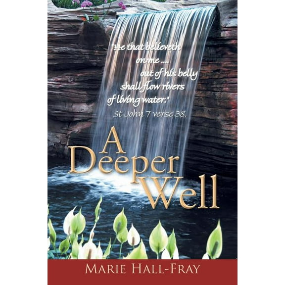 A Deeper Well (Paperback)