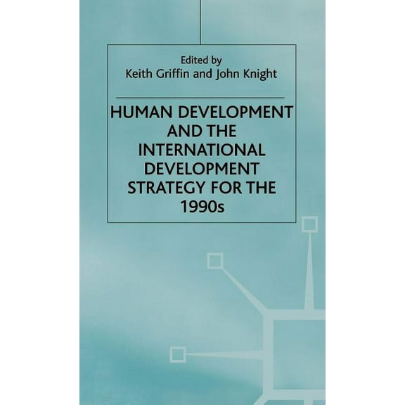 Human Development and the International Development Strategy for the 1990s, (Hardcover)