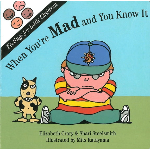Feelings for Little Children When You're Mad and You Know It, (Board Book)