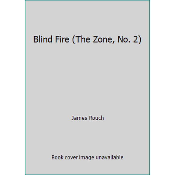 Pre-Owned Blind Fire (The Zone, No. 2) (Paperback) 0821715887 9780821715888