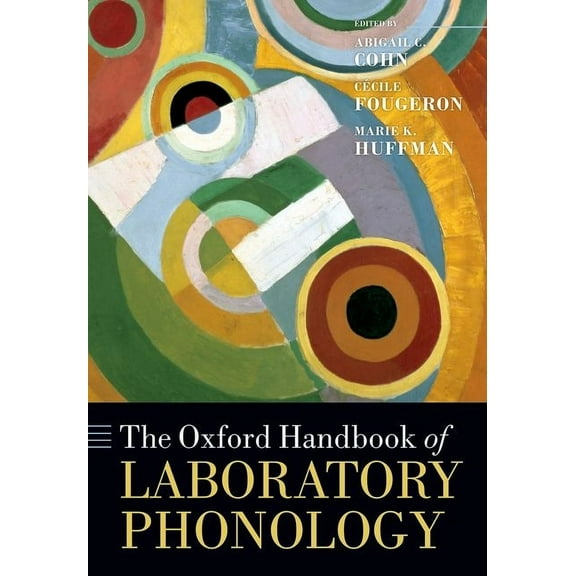 Oxford Handbooks The Oxford Handbook of Laboratory Phonology, (Hardcover)