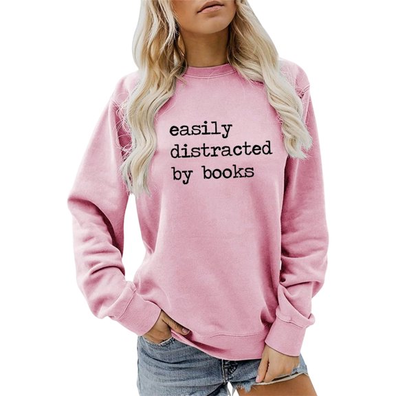 Arlun Easily Distracted By Books Sweatshirts Funny Letter Printed Crewneck Pullover Tops Loose Fit Comfy Long Sleeve Hoodless Sweatshirts For Book Lover Gifts Pink XL
