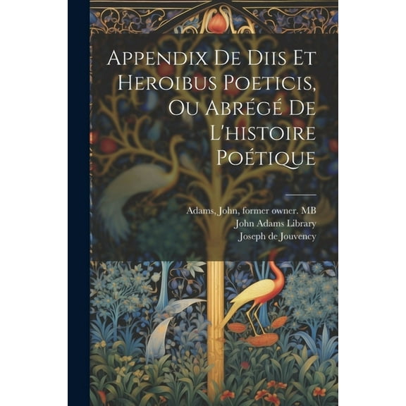 Appendix de diis et heroibus poeticis, ou Abrégé de l'histoire poétique (Paperback)