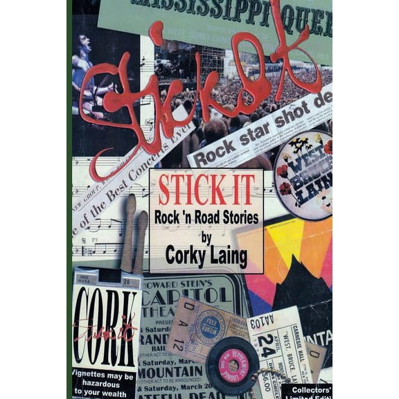 Stick It - Rock and Road Stories -- Corky Laing