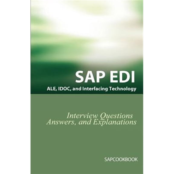 Pre-Owned SAP Ale, Idoc, EDI, and Interfacing Technology Questions, Answers, and Explanations