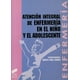 thumbnail image 1 of ATENCION INTEGRAL DE ENFERMERÍA EN EL NIÑO Y EL ADOLESCENTE SINTESIS MARTA DIAZ GOMEZ, 1 of 1
