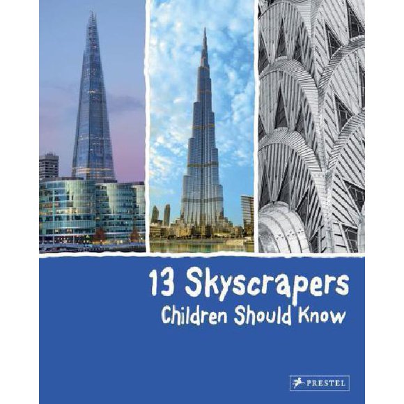 13 Gratte-Ciels Enfants Indispensables