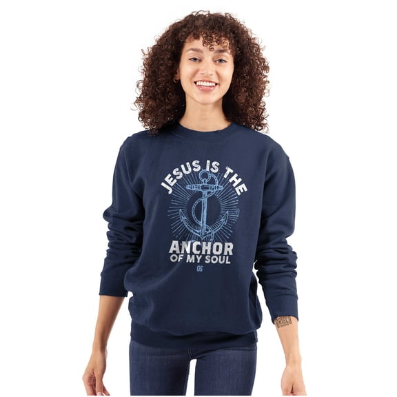 Jesus is the Anchor of My Soul Sweatshirt for Men or Women Brisco Brands S