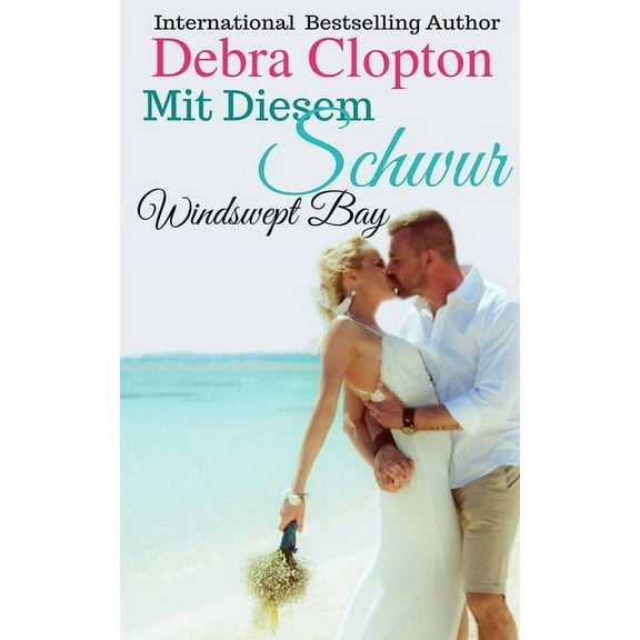 Windswept Bay Mit Diesem Schwur, Book 7, (Paperback)