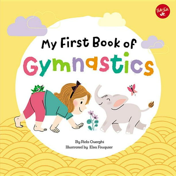 My First Book of My First Book of Gymnastics Movement Exercises