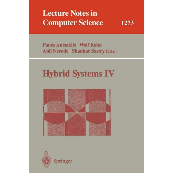 Lecture Notes in Computer Science Hybrid Systems IV, Book 1273, (Paperback)