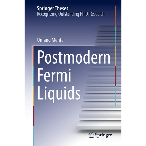 Springer Theses Postmodern Fermi Liquids, (Hardcover)