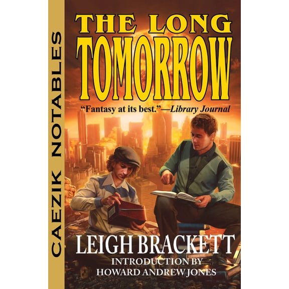 The Long Tomorrow, (Paperback)