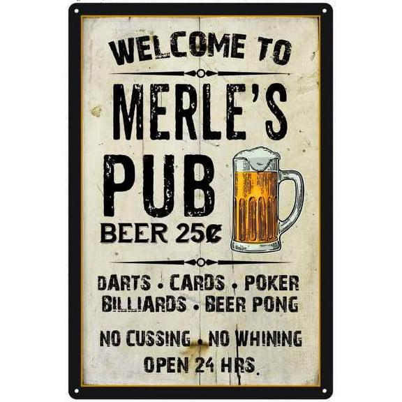 MERLE'S Pub Sign Vintage Man Cave Bar 8 x 12 High Gloss Metal 208120028471