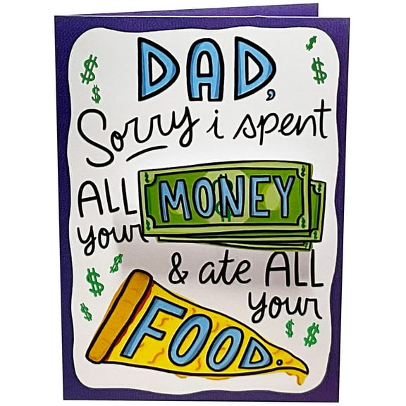 Designer Greetings Spent All Your Money and Ate All Your Food Humorous / Funny 3D Spring Activated Pop Out Father's Day Card