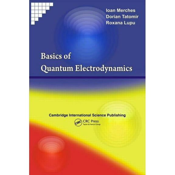 Basics of Quantum Electrodynamics, (Hardcover)