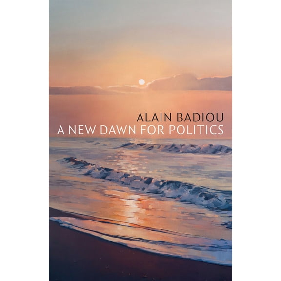 A New Dawn for Politics (Hardcover)