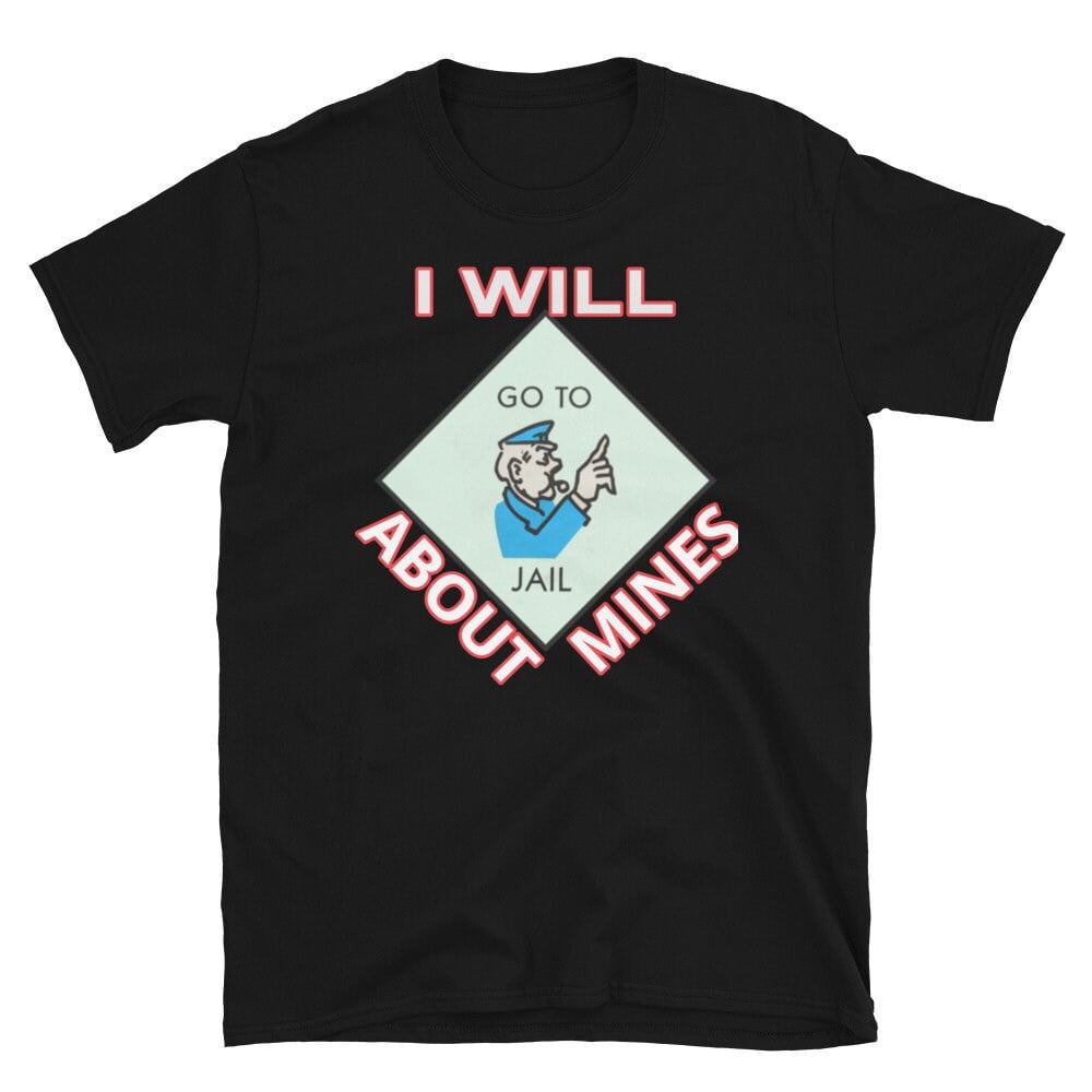 About Mines Unisex T-Shirt